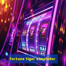 fortune tiger simulador